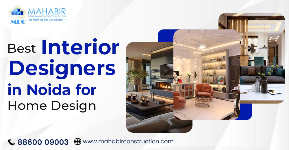 Best Interior Designers in Noida for Home Design